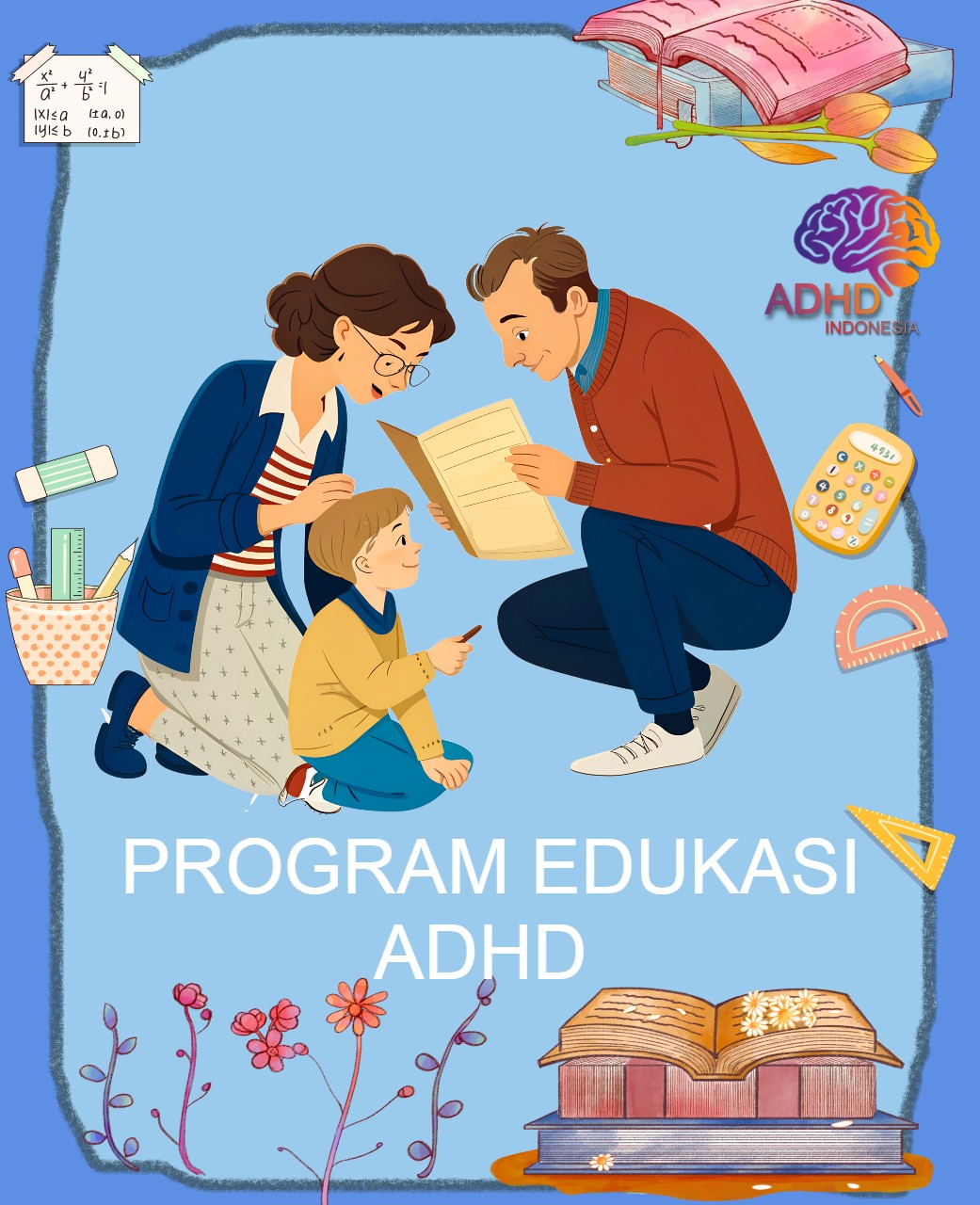 Program ADHD Indonesia Provinsi Sulawesi Tenggara Edukasi Dini ADHD untuk Orang Tua